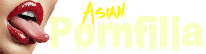 Asian Pornfilia